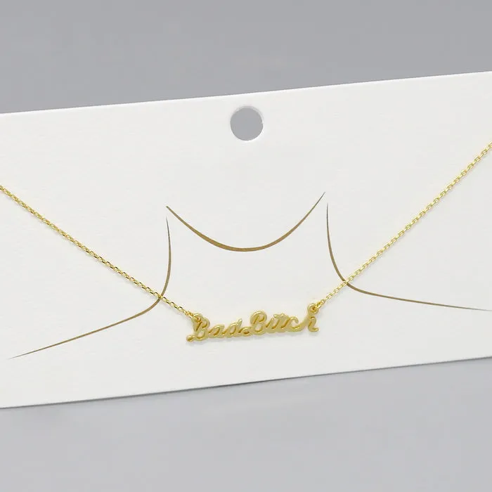 Bad Bitch Script Pendant Gold Dipped Short Necklace